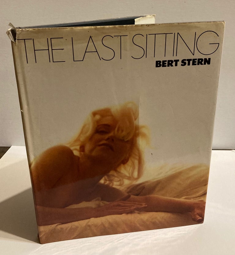 Item #243624 The Last Sitting. Bert STERN.