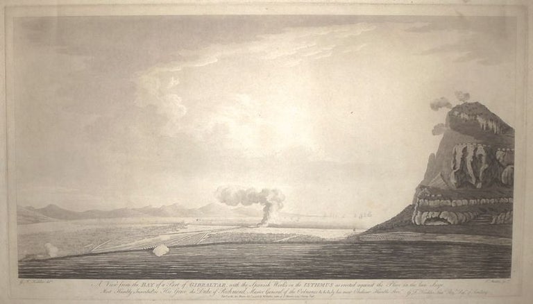 Item #244066 A View from the Bay of a part of Gibraltar, with the Spanish works on the Isthmus as erected against the place in the late Siege. William FADEN, George Frederic KOEHLER.