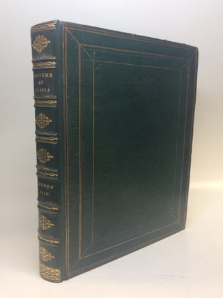 Item #244385 The Costume of the Russian Empire. William ALEXANDER