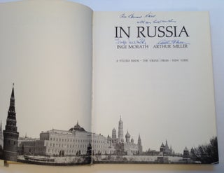 Item #246166 In Russia. Arthur MILLER, Inge MORATH