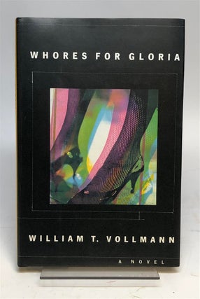 Item #246622 Whores for Gloria. William VOLLMANN