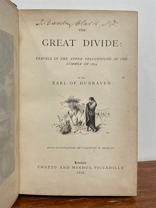 The Great Divide; Travels in the Upper Yellowstone in the Summer of 1874.