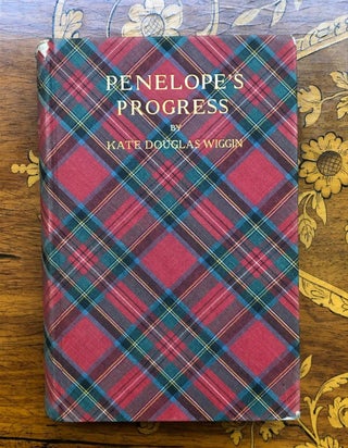 Item #247425 Penelope's Progress: Being Such Extracts from the Commonplace Book of Penelope...