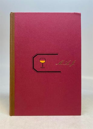 Item #247747 Folk Wines, Cordials, and Brandies: Ways to Make Them, Together with Some Lore,...