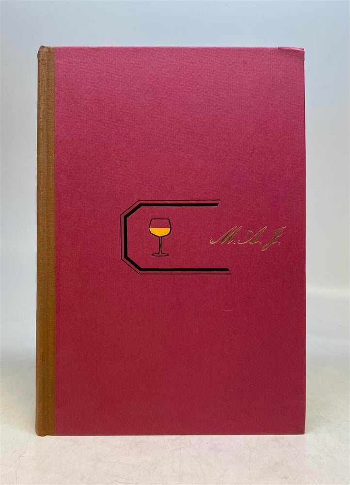 Item #247747 Folk Wines, Cordials, and Brandies: Ways to Make Them, Together with Some Lore, Reminiscences, and Wise Advice for Enjoying Them. M. A. JAGENDORF.
