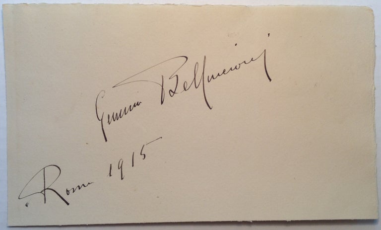 Item #248813 Beautiful Large Signature. Gemma BELLINCIONI, 1864 - 1950.