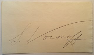 Item #248815 Huge Signature on a blank page. Serge VORONOFF, 1866 - 1951