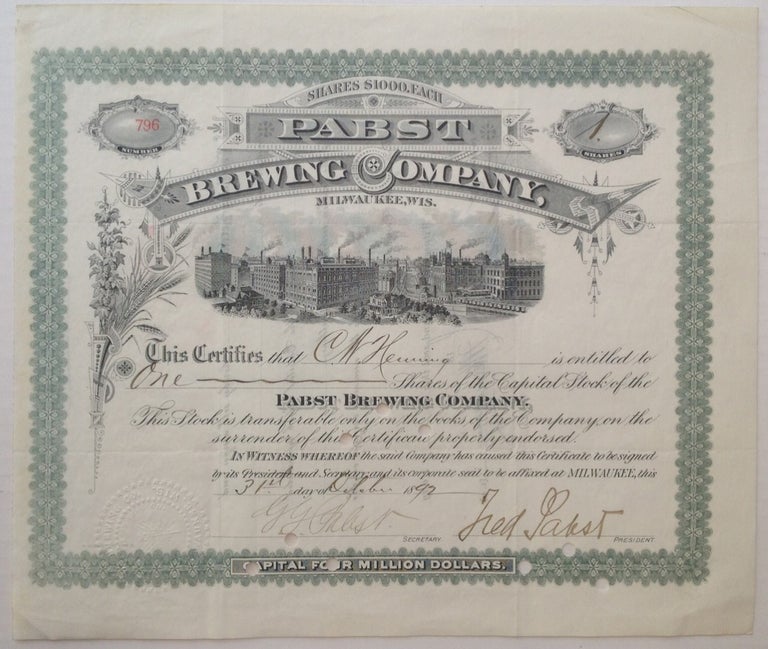 Item #249635 Autographed Stock Certificate. PABST BREWING COMPANY - Frederick Pabst.