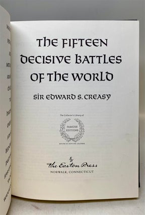 The Fifteen Decisive Battles of the World.
