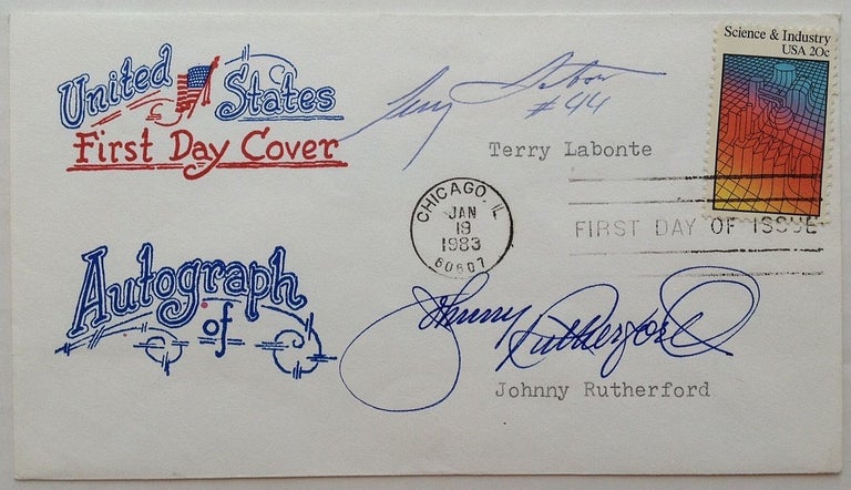 Item #251272 First Day Cover signed by Terry Labonte and Johnny Rutherford. NASCAR.