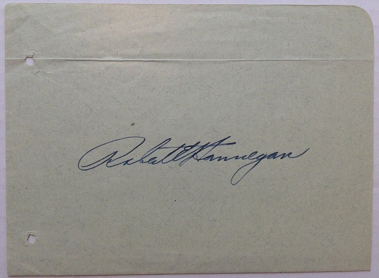 Item #251306 Signed Album Page. Robert E. HANNEGAN, 1903 - 1949.