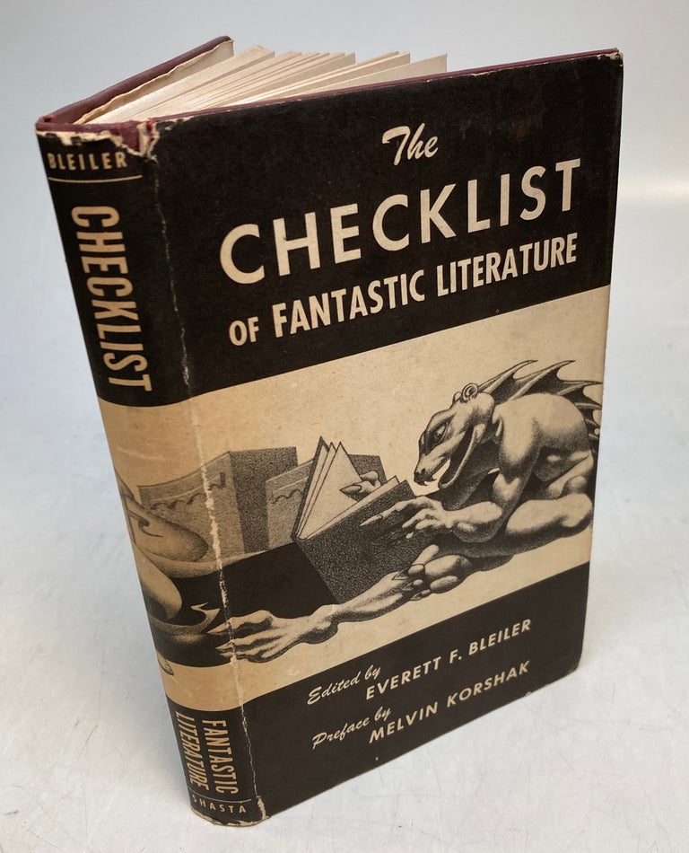 Item #251661 The Checklist of Fantastic Literature: A Bibliography of Fantasy, Weird, and Science Fiction Books Published in the English Language. Everett F. BLEILER, ed.