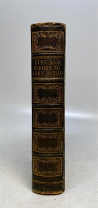 The Life and Errors of John Dunton, Citizen of London; With the Lives and Characters of More Than a Thousand Contemporary Divines, and Other Persons of Literary Eminence. To Which Are Added, Dunton's Conversations in Ireland; Elections From His Other Genuine Works; And a Faithful Portrait of the Author