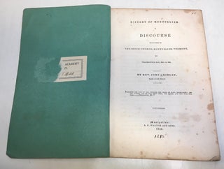 History of Montpelier: A Discourse delivered in the Brick Church, Montpelier, Vermont, on Thanksgiving Day, Dec. 8, 1842