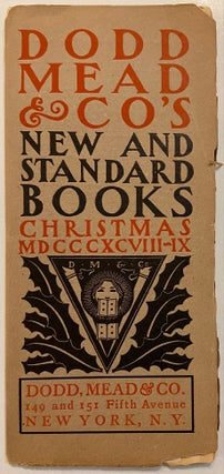 Item #253332 Dodd, Mead & Company's New and Standard Books. Christmas MDCCCXCVIII-IX. Will BRADLEY
