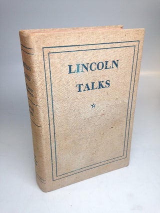 Item #254028 Lincoln Talks; A Biography in Anecdote. Emanuel HERTZ, ed