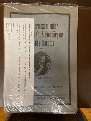Item #25939 Aus pharmazeutischer Vergangenheit Siebenburgens und des Banates. Julius ORIENT