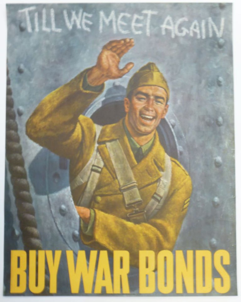 Item #260313 Till We Meet Again: Buy War Bonds. Joseph HIRSCH.