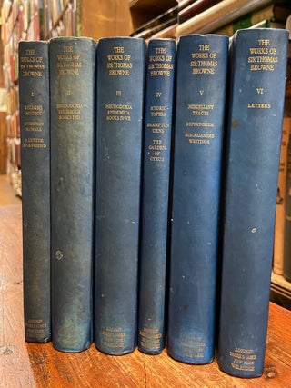Item #261055 The Works of Sir Thomas Browne. Religio Medici Christian Morals. A Letter to a...