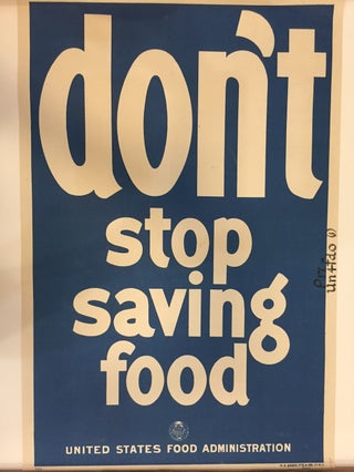 Item #261343 Don't Stop Saving Food. US Food Administration