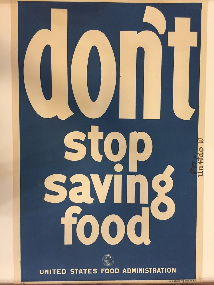 Item #261343 Don't Stop Saving Food. US Food Administration.