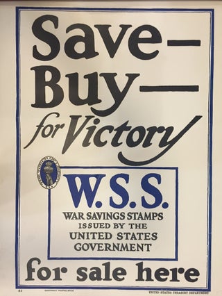 Item #261346 Save, Buy for Victory. US Treasury Department