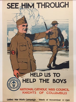 Item #261471 See Him Through: Help Us To Help the Boys; National Catholic War Council, Knights of...