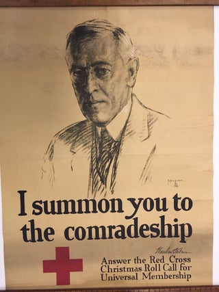 Item #261496 I Summon You To The Comradeship; Answer the Red Cross Christmas Roll Call for...