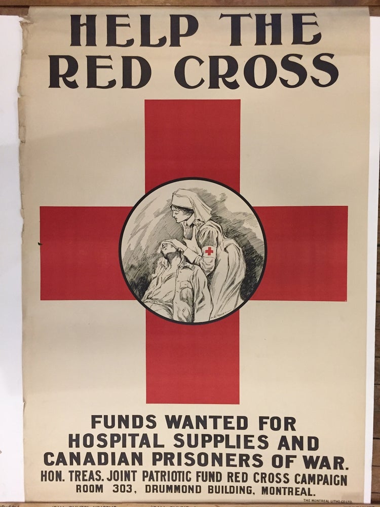 Item #261497 Help the Red Cross; Funds wanted for hospital supplies and Canadian prisoners of war. A. G. RACEY.