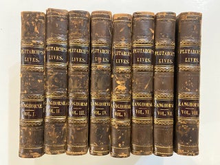 Item #261817 Plutarch's Lives.; Translated from the original Greek, with Notes Critical and...
