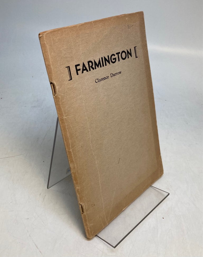 Item #262169 Farmington. Clarence S. DARROW.