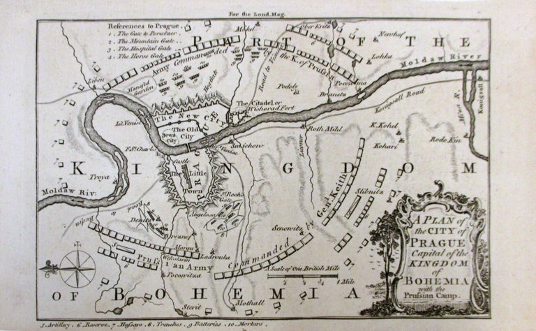 Item #263153 A Plan of the City of Prague Capital of the Kingdom of Bohemia with the Prussian Camp. THE LONDON MAGAZINE.
