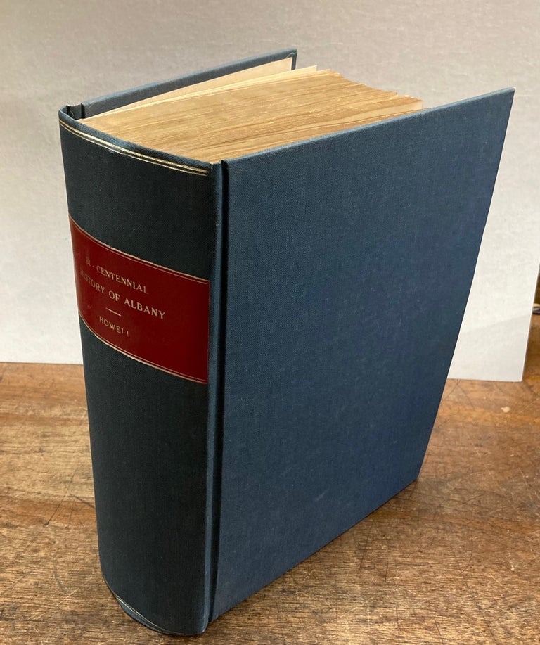 Item #263301 Bi-Centennial History of Albany; History of the County of Albany, N. Y., From 1609 to 1886. George R. HOWELL, Jonathan TENNEY, eds.