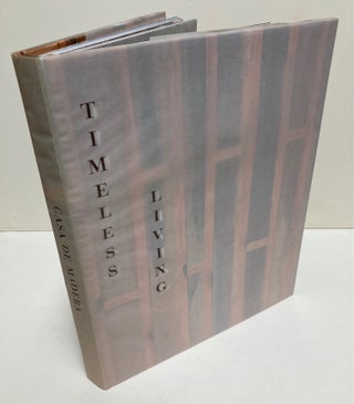 Item #264338 Timeless Living: Casa de Madera. Gian Carlo RICCO, Mauro Torriani BELLINI