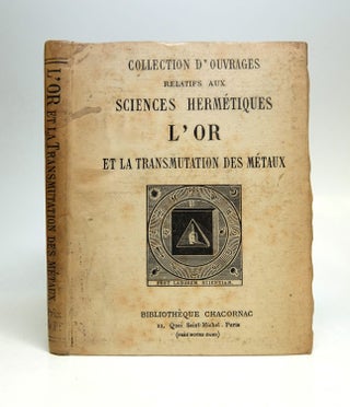 Item #264645 L'Or et La Transmutation des Metaux & Paracelse et L'Alchimie. G. Theodore...