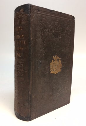 Item #266013 Manual of the Corporation of the City of New York, for 1856. D. T. VALENTINE, David...