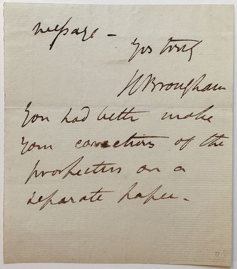 Item #266652 Autographed Note Signed. Henry Peter BROUGHAM, Lord, 1778 - 1868.
