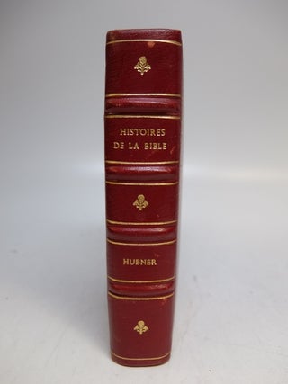 Item #267564 Histoires de la Bible, Tirees du Vieux er du Nouveau Testament pour l'Instruction de...