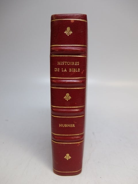 Item #267564 Histoires de la Bible, Tirees du Vieux er du Nouveau Testament pour l'Instruction de la Jeunesse. Jean HUBNER.