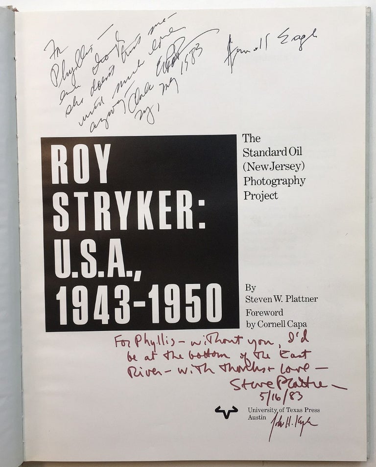 Item #267828 Roy Stryker: U.S.A., 1943-1950, The Standard Oil (New Jersey) Photography Project. Roy STRYKER, Steven W. PLATTNER.