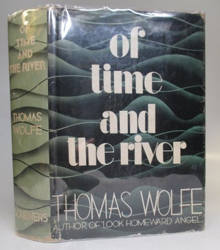 Item #268731 Of Time and the River. Thomas WOLFE