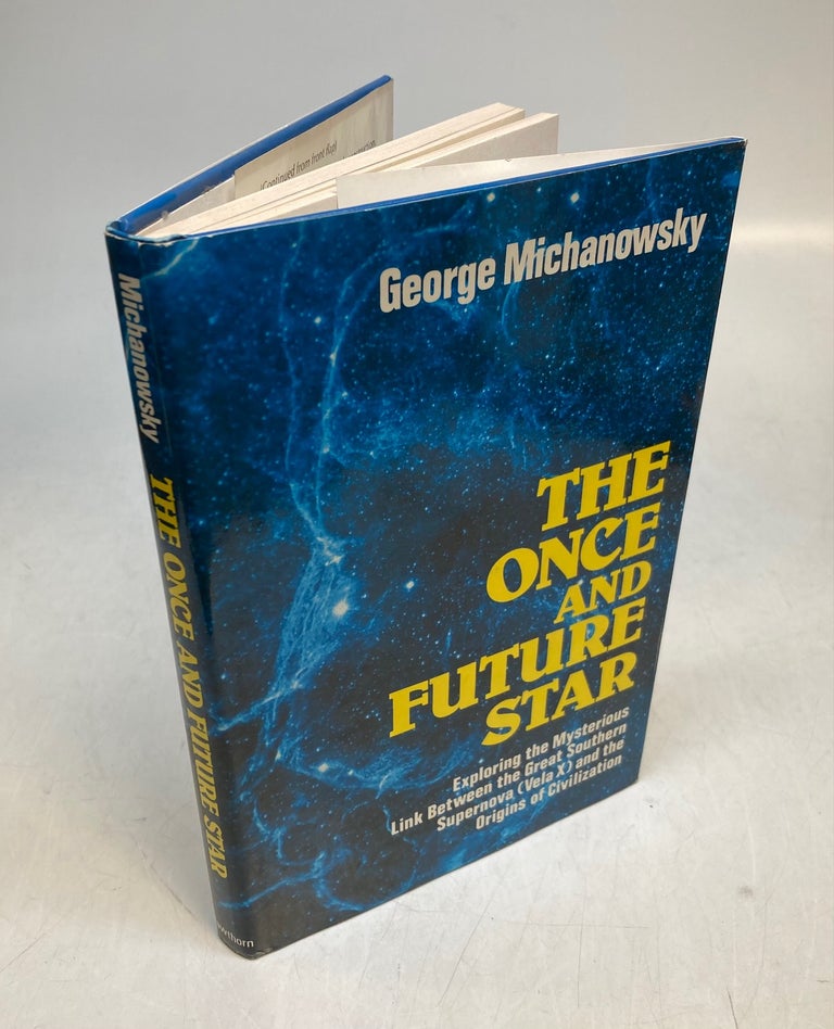 Item #270574 The Once and Future Star. George MICHANOWSKY.