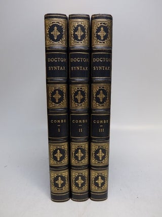 The First Tour of Doctor Syntax in Search of the Picturesque. The Second Tour of Doctor Syntax in Search of Consolation. The Third Tour of Doctor Syntax in Search of a Wife.