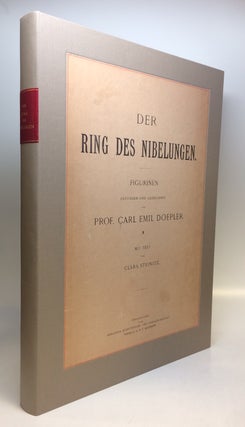 Item #272886 Der Ring des Nibelungen von Richard Wagner: Figurinen Erfunden und Gezeichnet. Carl...