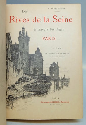 Les Rives de la Seine: A Travers les Age Paris.