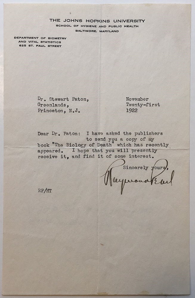 Item #273972 Important Typed Letter Signed on John Hopkins University letterhead. Raymond PEARL, 1879 - 1940.