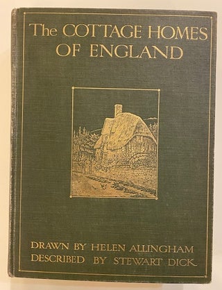 Item #275581 The Cottage Homes of England. Stewart DICK