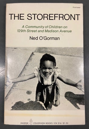 Item #276214 The Storefront; A Community of Children on 129th Street and Madison Avenue. Ned...