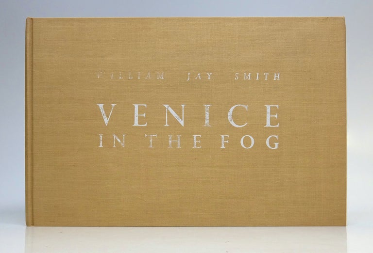 Item #277703 Venice in the Fog. William Jay SMITH.