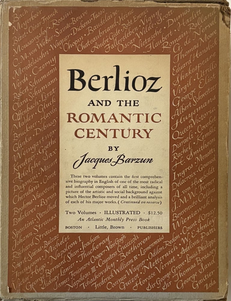 Item #278060 Berlioz And The Romantic Century. Jacques BARZUN.